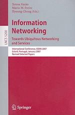 Information Networking. Towards Ubiquitous Networking and Services