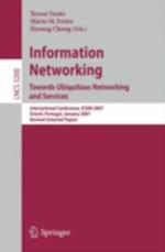 Information Networking. Towards Ubiquitous Networking and Services