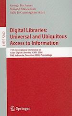 Digital Libraries: Universal and Ubiquitous Access to Information