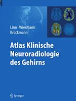 Atlas Klinische Neuroradiologie des Gehirns