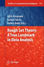 Rough Set Theory: A True Landmark in Data Analysis