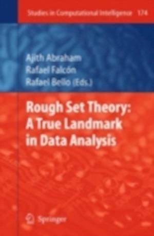 Rough Set Theory: A True Landmark in Data Analysis