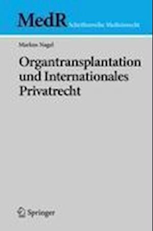 Organtransplantation und Internationales Privatrecht