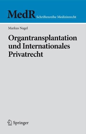 Organtransplantation und Internationales Privatrecht