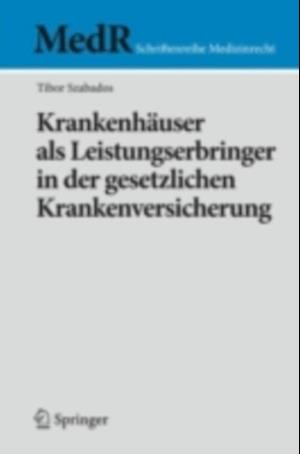 Krankenhäuser als Leistungserbringer in der gesetzlichen Krankenversicherung