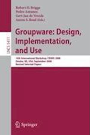 Groupware: Design, Implementation, and Use