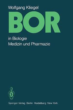 Bor in Biologie, Medizin und Pharmazie