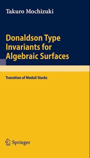 Donaldson Type Invariants for Algebraic Surfaces