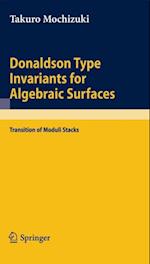 Donaldson Type Invariants for Algebraic Surfaces