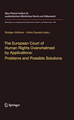 European Court of Human Rights Overwhelmed by Applications: Problems and Possible Solutions