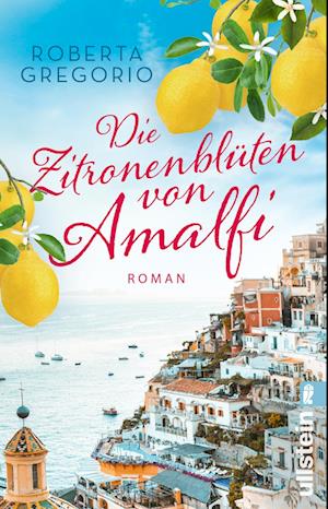 Die Zitronenblüten von Amalfi