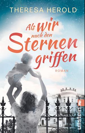 Als wir nach den Sternen griffen