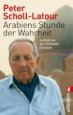 Arabiens Stunde der Wahrheit