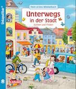 Unkaputtbar: Mein erstes Wimmelbuch: Unterwegs in der Stadt