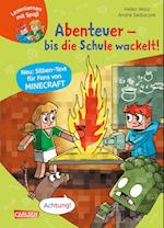 Minecraft Silben-Geschichte: Abenteuer - bis die Schule wackelt!