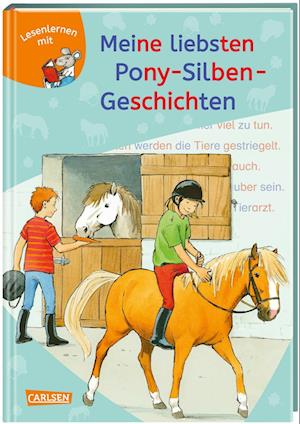 LESEMAUS zum Lesenlernen Sammelbände: Meine liebsten Pony-Silben-Geschichten