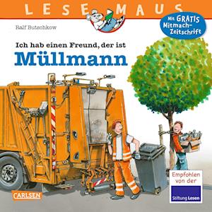 LESEMAUS 106: Ich hab einen Freund, der ist Müllmann