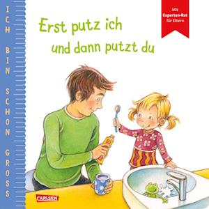 Ich bin schon groß: Erst putz ich und dann putzt du