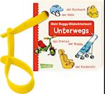 Buggy-Bücher: Mein Buggy-Bildwörterbuch: Unterwegs