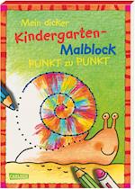 Mein dicker Kindergarten-Malblock. Von Punkt zu Punkt