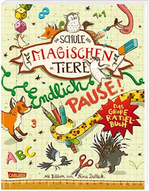 Die Schule der magischen Tiere: Endlich Pause! Das große Rätselbuch