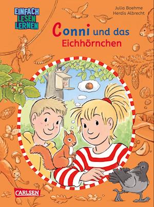 Lesen lernen mit Conni: Conni und das Eichhörnchen