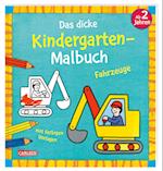 Ausmalbilder für Kita-Kinder: Das dicke Kindergarten-Malbuch: Fahrzeuge