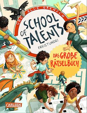 School of Talents: Freistunde - Das große Rätselbuch