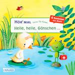 Hör mal (Soundbuch): Verse für Kleine: Heile, heile, Gänschen ...