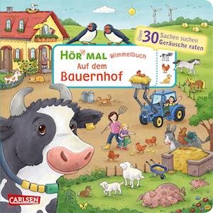 Hör mal (Soundbuch): Wimmelbuch: Auf dem Bauernhof