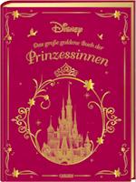 Disney Das große goldene Buch der Prinzessinnen