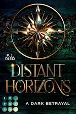Distant Horizons 1: A Dark Betrayal