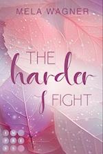 The Harder I Fight (Loving For Real 2)