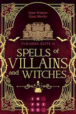 Spells of Villains and Witches  (Turadhs Elite 2)