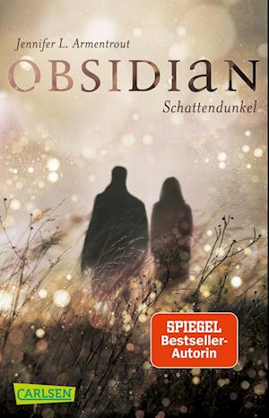 Obsidian 1: Obsidian. Schattendunkel