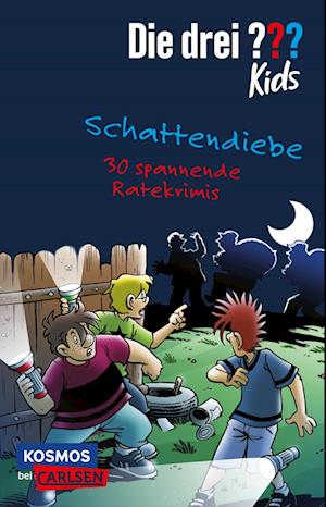 Die drei ??? Kids: Schattendiebe. 30 spannende Ratekrimis!