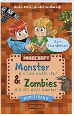 Lesenlernen mit Spaß - Minecraft: Doppelband - Enthält die Bände: Zombies - bis der Arzt kommt! (Band 1) / Monster - bis zum Umfallen! (Band 2)