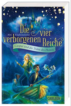 Die vier verborgenen Reiche 1: Caspar und die Träne des Phönix