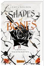Shades of Bones. Im Bann der Nachtschatten (Scepter of Blood 2)