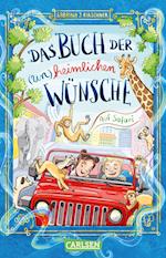 Das Buch der (un)heimlichen Wünsche 1: Auf Safari