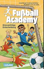 Fußball Academy 1: Eine wichtige Entscheidung