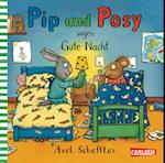 Pip und Posy: Pip und Posy sagen Gute Nacht