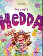 Die laute Hedda