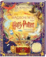 Die magische Welt von Harry Potter: Das offizielle Handbuch