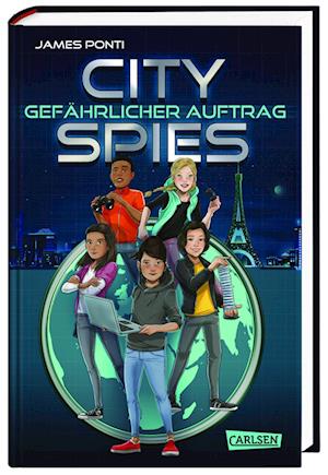 City Spies 1: Gefährlicher Auftrag