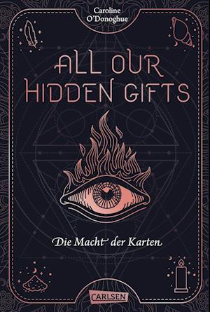 All our hidden gifts - Die Macht der Karten (All our hidden gifts 1)