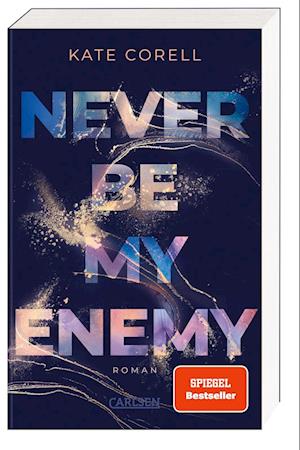 Never Be My Enemy (Never Be 2)