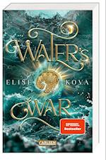 Water's War (Die Chroniken von Solaris 4)