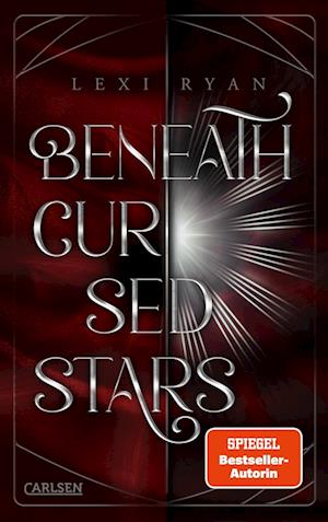 Beneath Cursed Stars 1: Beneath Cursed Stars