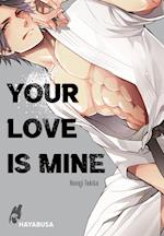 Your Love Is Mine